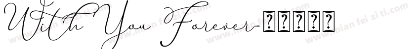 With You Forever字体转换
